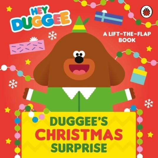Hey Duggee: Duggee’s Christmas Surprise Hey Duggee: Duggee’s Christmas Surprise