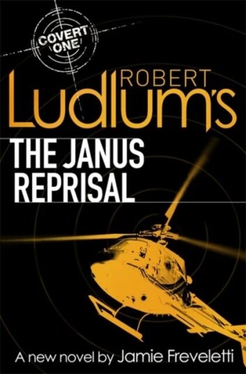 Robert Ludlum'S The Janus Reprisal Av Jamie Freveletti, Robert Ludlum Robert Ludlum'S The Janus Reprisal Av Jamie Freveletti, Robert Ludlum