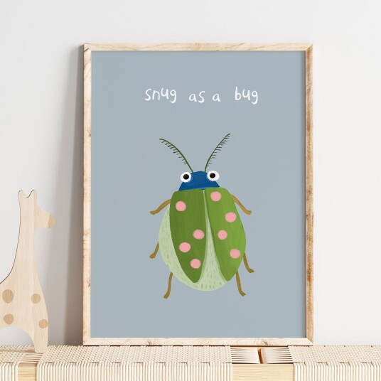 Plakat Snug as a Bug Plakat Snug as a Bug
