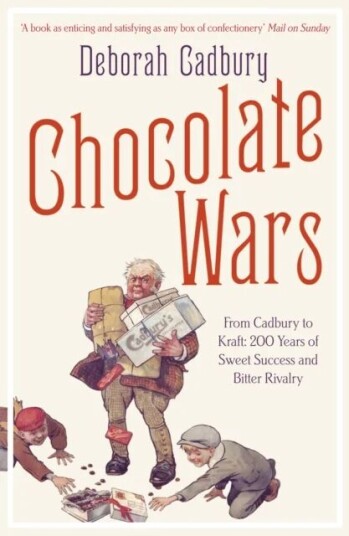 Chocolate Wars Av Deborah Cadbury