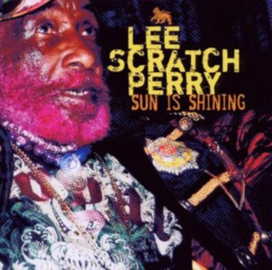 Lee 'scratch' Perry The Sun Is Shining CD Lee 'scratch' Perry The Sun Is Shining CD