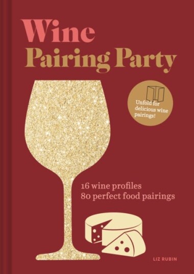 Wine Pairing Party Av Liz Rubin