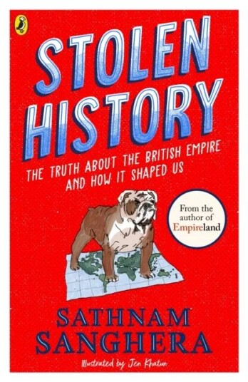 Stolen History Av Sathnam Sanghera