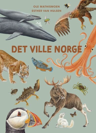 Det Ville Norge Av Ole Mathismoen
