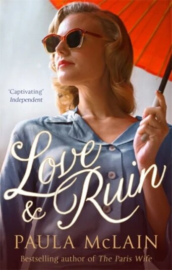 Love And Ruin Av Paula Mclain