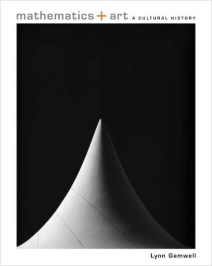 Mathematics And Art Av Lynn Gamwell