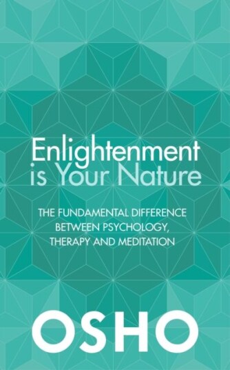 Enlightenment Is Your Nature Av Osho