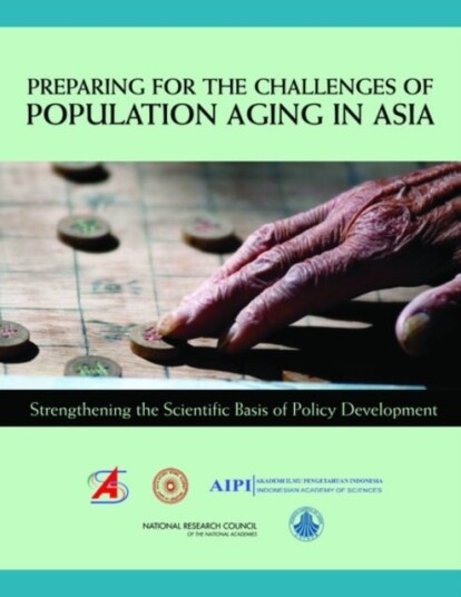 Preparing for the Challenges of Population Aging in Asia Preparing for the Challenges of Population Aging in Asia