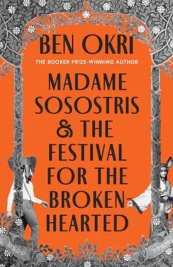 Madame Sosostris & the Festival for the BrokenHearted Madame Sosostris & the Festival for the BrokenHearted