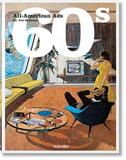 All-American Ads Of The 60s Av Steven Heller
