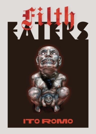 Filth Eaters Filth Eaters