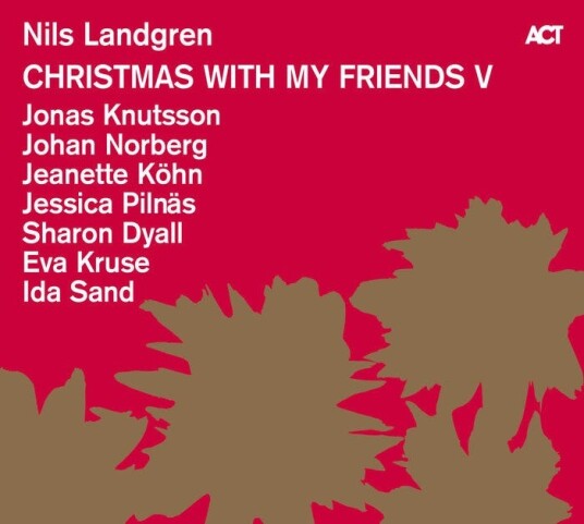 Nils Landgren Christmas With My Friends V CD