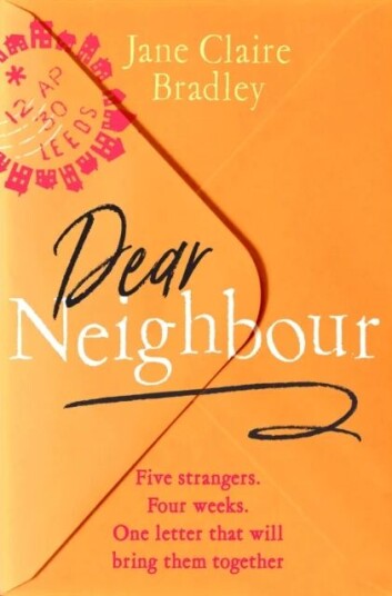 Dear Neighbour Av Jane Claire Bradley