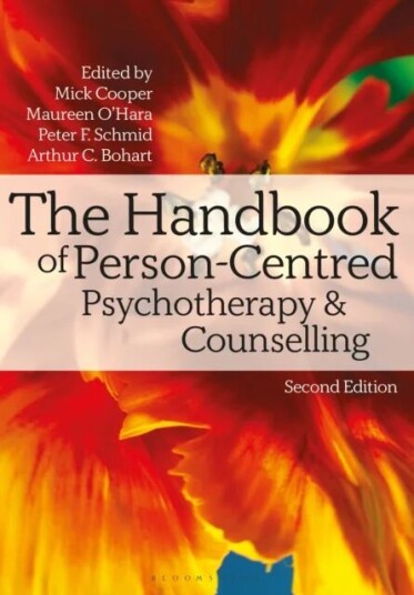 The Handbook Of Person-Centred Psychotherapy And Counselling Av Mick Cooper, Maureen O'Hara, Peter F. Schmid
