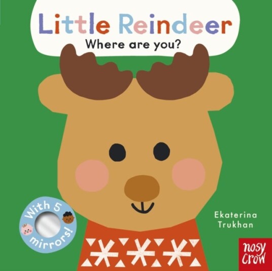 Baby Faces Little Reindeer Where Are You