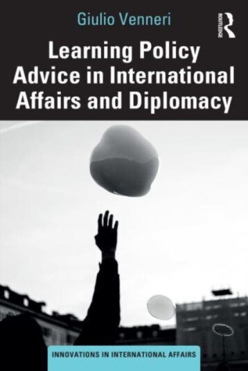 Learning Policy Advice in International Affairs and Diplomacy Learning Policy Advice in International Affairs and Diplomacy