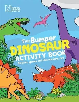 The Bumper Dinosaur Activity Book  Stickers, games and dinodoodling fun!