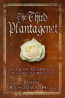 The Third Plantagenet Av John Ashdown-Hill