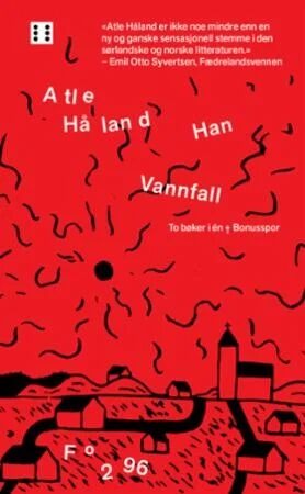 Han ; Vannfall Av Atle Håland