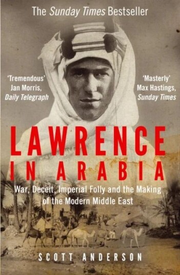 Lawrence In Arabia Av Scott Anderson