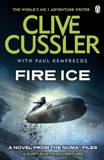 Fire Ice Av Clive Cussler, Paul Kemprecos