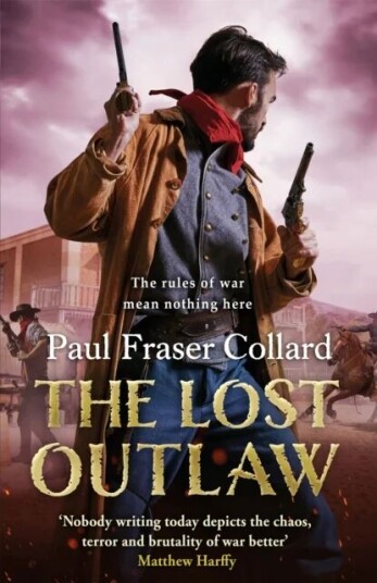 The Lost Outlaw (Jack Lark, Book 8) Av Paul Fraser Collard