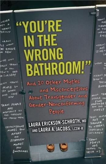 "You'Re In The Wrong Bathroom!" Av Laura Erickson-Schroth, Laura A. Jacobs