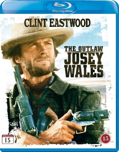 The Outlaw Josey Wales The Outlaw Josey Wales