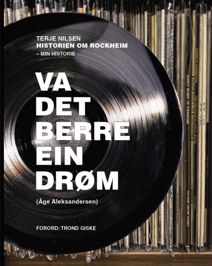 Va det berre ein drøm (Historien om Rockheim)