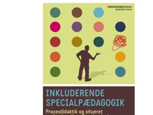 Inkluderende Specialpædagogik | Lotte Hedegaard-Sørensen | Språk: Dansk Inkluderende Specialpædagogik | Lotte Hedegaard-Sørensen | Språk: Dansk