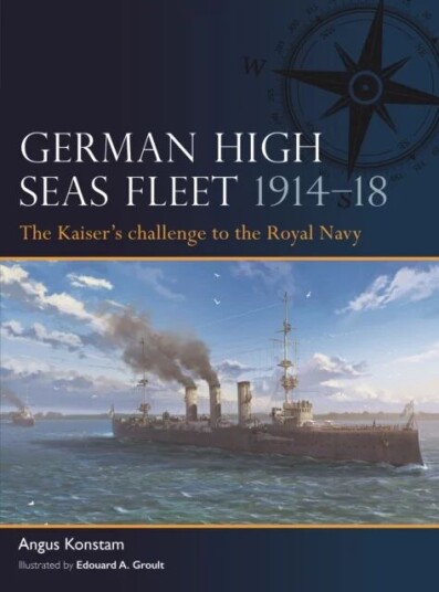 German High Seas Fleet 1914-18 Av Angus Konstam