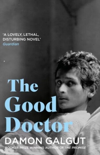 The Good Doctor Av Damon Galgut