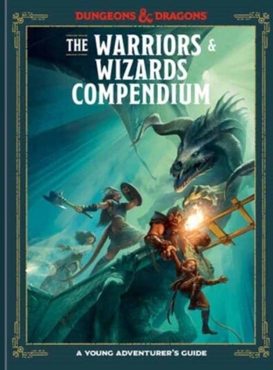 The Warriors & Wizards Compendium Dungeons & Dragons The Warriors & Wizards Compendium Dungeons & Dragons