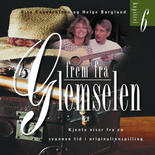 Rita Engebretsen & Helge Borglund Frem Fra Glemselen 6 CD