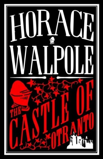 The Castle Of Otranto Av Horace Walpole