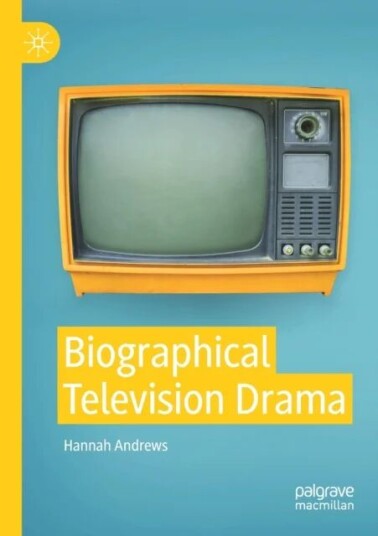 Biographical Television Drama Av Hannah Andrews