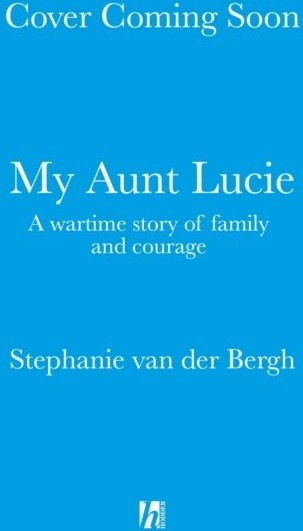 My Aunt Lucie My Aunt Lucie