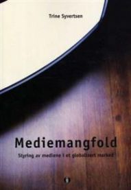 Mediemangfold: styring av mediene i et globalisert marked, Pent brukt bok med markeringer Mediemangfold: styring av mediene i et globalisert marked, Pent brukt bok med markeringer