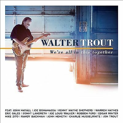 MediaTronixs Walter Trout : We’re All in This Together CD (2017) Pre-Owned