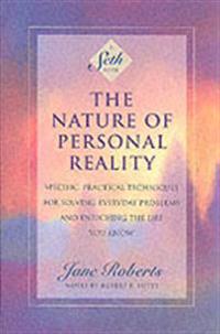The Nature Of Personal Reality Av Jane Roberts