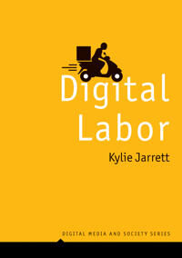 Jarrett Kylie Digital Labor