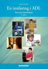 Tuntland Hanne En innføring i ADL; teori og intervensjon