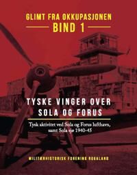 Glimt Fra Okkupasjonen Av Øistein Thomas Berge, Asbjørn Husebø, Hjalmar Inge Sunde, Tor Ødemotland Glimt Fra Okkupasjonen Av Øistein Thomas Berge, Asbjørn Husebø, Hjalmar Inge Sunde, Tor Ødemotland