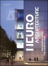 Ritchie I Neuroarchitecture – Designing with the Mind in Mind
