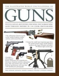 Fowler William Illustrated World Encyclopedia of Guns