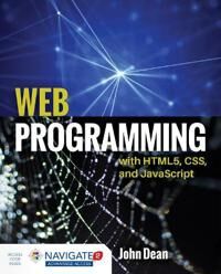 Web Programming With Html5, Css, And Javascript Av John Dean