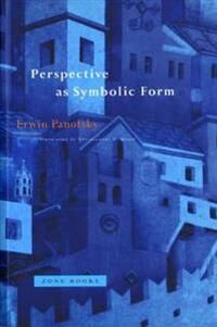 Perspective As Symbolic Form Av Erwin Panofsky
