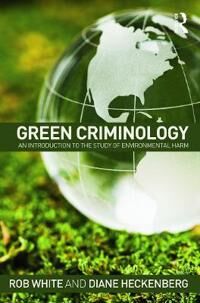 Green Criminology Av Rob White, Diane Heckenberg