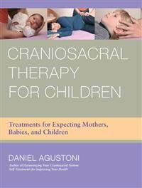 Craniosacral Therapy For Children Av Daniel Agustoni