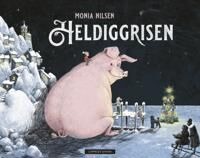 Heldiggrisen Av Monia Nilsen